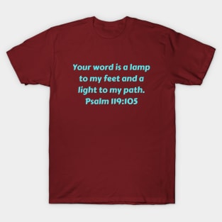 Bible Verse Psalm 119:105 T-Shirt